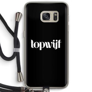 Topwijf Zwart: Samsung Galaxy S7 Transparant Hoesje met koord