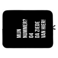 Da ziede van hier - Zwart: Laptop sleeve 15 inch Da ziede van hier - Zwart: Laptop sleeve 15 inch