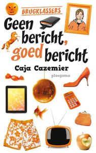 Geen bericht, goed bericht - Caja Cazemier - ebook