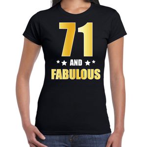 71 and fabulous verjaardag cadeau t-shirt / shirt goud 71 jaar zwart voor dames