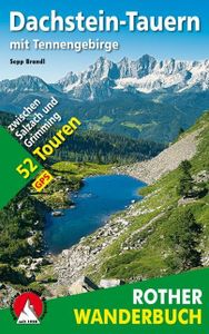 Wandelgids Dachstein-Tauern mit Tennengebirge | Rother Bergverlag