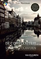 De complexiteit van het fotograferen (Paperback)