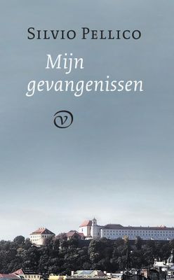 Mijn gevangenissen - Silvio Pellico - ebook