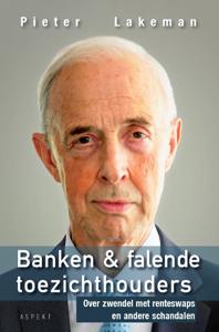 Banken & falende toezichthouders (Paperback)