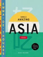 Emma&apos;s Amazing Asia Vega (Hardback)