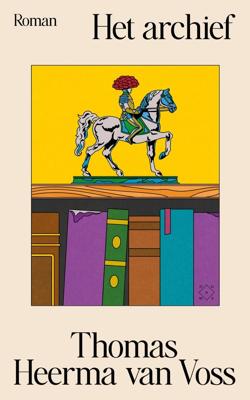 Het archief - Thomas Heerma van Voss - ebook