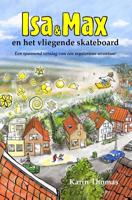 Isa en Max en het vliegende skateboard (Paperback)
