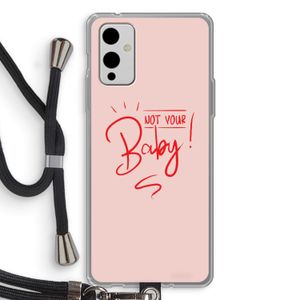 Not Your Baby: OnePlus 9 Transparant Hoesje met koord