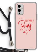 Not Your Baby: OnePlus 9 Transparant Hoesje met koord
