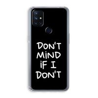 Don't Mind: OnePlus Nord N10 5G Transparant Hoesje