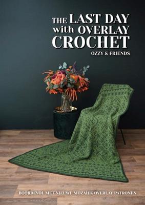 The last day with Overlay Crochet (Hardback)
