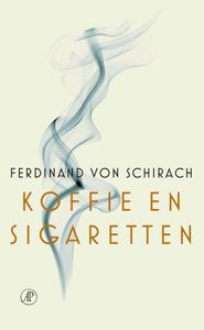 Koffie en sigaretten - Ferdinand von Schirach - ebook