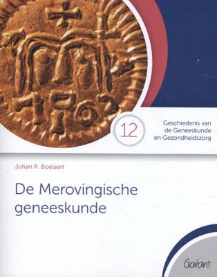 De Merovingische geneeskunde (Paperback)