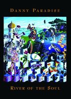 Danny Paradise - River Of The Soul - DVD (0614511700191) - thumbnail
