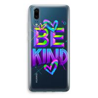 Be Kind: Huawei P20 Transparant Hoesje