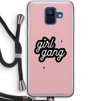 Girl Gang: Samsung Galaxy A6 (2018) Transparant Hoesje met koord