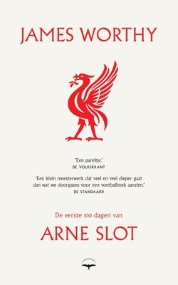 De eerste 100 dagen van Arne Slot (Paperback)