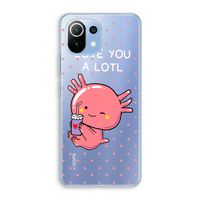 Love You A Lotl: Xiaomi Mi 11 Lite Transparant Hoesje