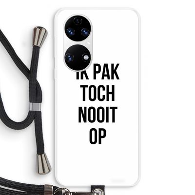 Ik pak nooit op: Huawei P50 Transparant Hoesje met koord