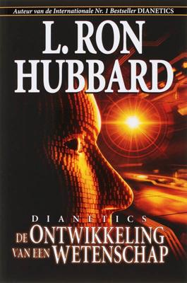 Dianetics de Ontwikkeling van een Wetenschap (Paperback)