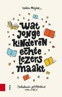 Wat jonge kinderen echte lezers maakt - W.A.J. Meijer - ebook