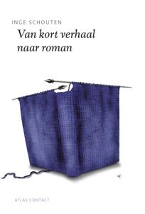 Van kort verhaal naar roman (Paperback)