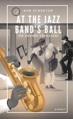 At the Jazz Band&apos;s Ball (Paperback)