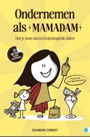 Ondernemen als een mamadam (Hardback)