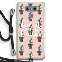 Cactus quote: LG G6 Transparant Hoesje met koord