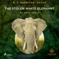 B.J. Harrison Reads The Stolen White Elephant