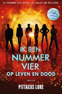 Ik ben nummer Vier - op leven en dood (Paperback)