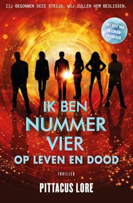 Ik ben nummer Vier - op leven en dood (Paperback)
