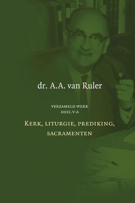 Verzameld werk deel V-A - A.A. van Ruler - Hardcover (9789043535519)