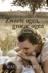 Zwarte ogen, groene ogen - Marleen Schmitz - ebook