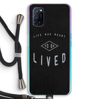 To be lived: Oppo A52 Transparant Hoesje met koord