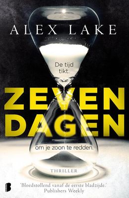 Zeven dagen - Alex Lake - eBook (9789402318678)