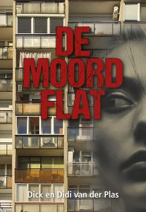 De moordflat - Didi van der Plas, Dick van der Plas - ebook