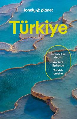 Reisgids Türkiye - Turkey - Turkije | Lonely Planet Reisgids Türkiye - Turkey - Turkije | Lonely Planet