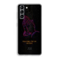 Praying For My Haters: Samsung Galaxy S21 Transparant Hoesje