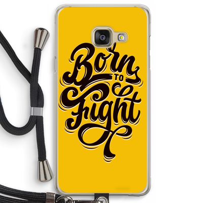 Born to Fight: Samsung Galaxy A3 (2016) Transparant Hoesje met koord