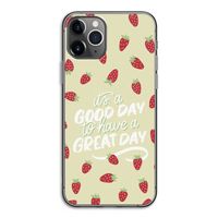 Don't forget to have a great day: iPhone 11 Pro Transparant Hoesje