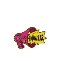 We Should All Be Feminists Pin