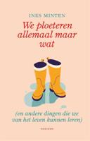 We ploeteren allemaal maar wat (Hardback)