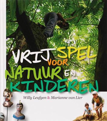 Vrij spel voor natuur en kinderen (Hardback)