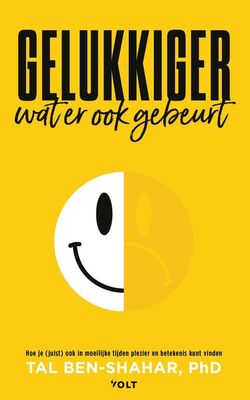 Gelukkiger, wat er ook gebeurt - Tal Ben-Shahar - ebook