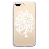 Born to Fight: iPhone 7 Plus Transparant Hoesje - thumbnail