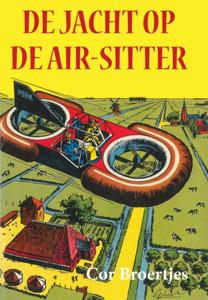 De jacht op de Air-Sitter (Hardback)