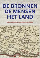 De bronnen, de mensen, het land (Hardback)