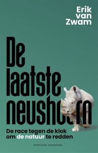 De laatste neushoorn - Erik van Zwam - ebook