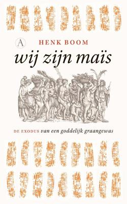 Wij zijn maïs (Paperback)